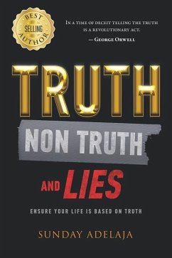 Truth, Non-Truth and Lies - Adelaja, Sunday