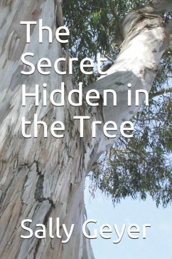 The Secret Hidden in the Tree - Geyer, Sally