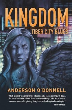 Kingdom: Tiber City Blues - O'Donnell, Anderson