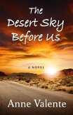 The Desert Sky Before Us