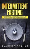 Intermittent Fasting: Your Guide with a Step-by-Step 14-Day Meal for Weight Loss and Feel more Energetic Now!