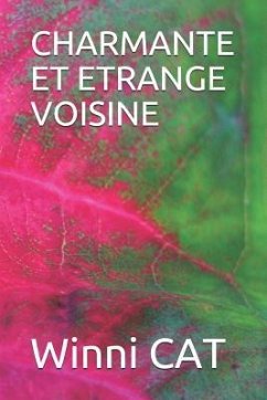 Charmante Et Etrange Voisine - Corsica, Ambre; Cat, Winni