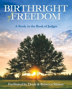 Birthright of Freedom - Musser, Doyle; Musser, Rebecca