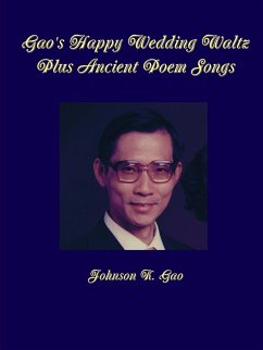 Gao's Happy Wedding Waltz Plus Ancient Poem Songs - Gao, Johnson K.