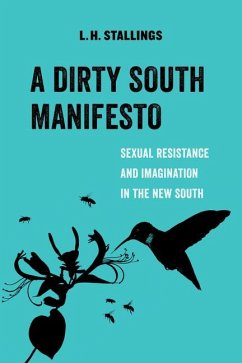 A Dirty South Manifesto - Stallings, L H