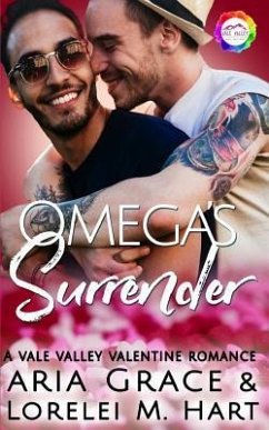 Omega's Surrender: A Valentine Romance - Hart, Lorelei M.; Grace, Aria