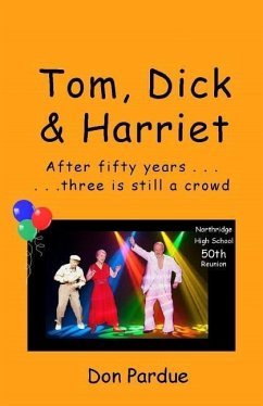 Tom, Dick & Harriet: After All These Years, Three's Still a Crowd - Pardue, Don