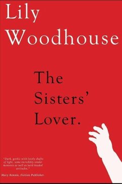 The Sisters' Lover - Woodhouse, Lily