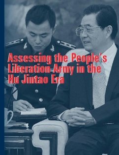 Assessing the People's Liberation Army in the Hu Jintao Era - Strategic Studies Institute