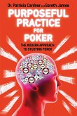 Purposeful Practice for Poker