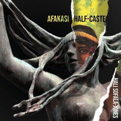 Afakasi Half-Caste - Sofala-Jones, Hali F.