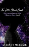 The Little Black Book 2: Miscommunications of the Millennial Black Female