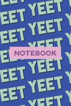 Notebook: Yeet Blue Black Typography Meme Pattern - Jolies, Robert Matthew