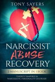 Narcissist Abuse Recovery: ** 2 Manuscript in 1 Book** 'energy Vampires' & 'narcissistic Personality Disorder'.