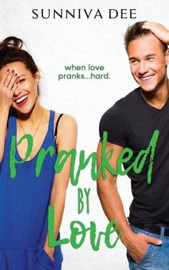 Pranked by Love - Dee, Sunniva