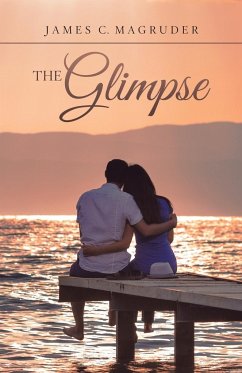 The Glimpse - Magruder, James C.