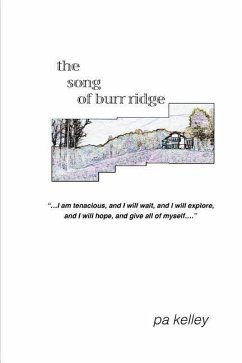 The song of burr ridge - Kelley, Pa