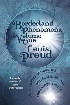 Borderland Phenomena Volume One - Proud, Louis