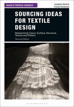 Sourcing Ideas for Textile Design - Steed, Josephine (Robert Gordon University, UK); Stevenson, Frances (University of Dundee, UK)