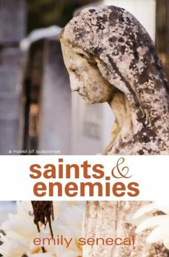 Saints and Enemies - Senecal, Emily