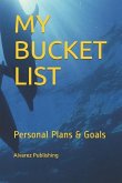 My Bucket List: Personal Plans & Goals