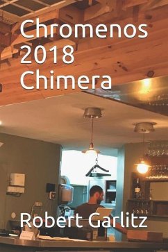 Chromenos 2018 Chimera - Garlitz, Robert