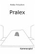 Pralex (eBook, ePUB) - Bild 1