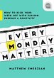 Every Monday Matters (eBook, ePUB) - Bild 1