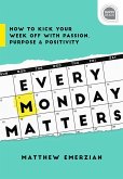 Every Monday Matters (eBook, ePUB)