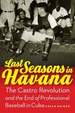 Last Seasons in Havana (eBook, ePUB)