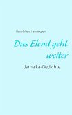 Das Elend geht weiter (eBook, ePUB) Das Elend geht weiter (eBook, ePUB)
