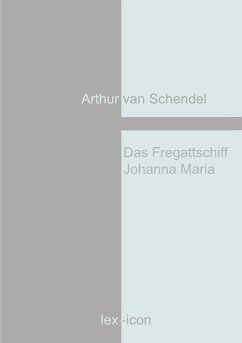 Das Fregattschiff Johanna Maria (eBook, ePUB)