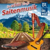 Br Heimat-So Schön Klingt Saitenmusik