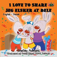 I Love to Share Jeg Elsker at Dele (English Danish Bilingual Collection) (eBook, ePUB)