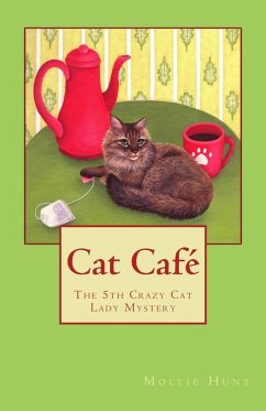 Cat Café (Crazy Cat Lady cozy mysteries, #5) (eBook, ePUB) - Hunt, Mollie
