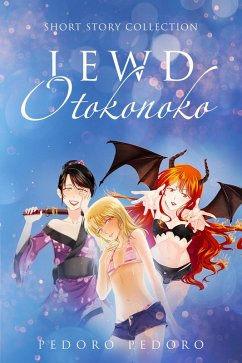 Lewd Otokonoko Collection (eBook, ePUB) Cover Lewd Otokonoko Collection (eBook, ePUB)