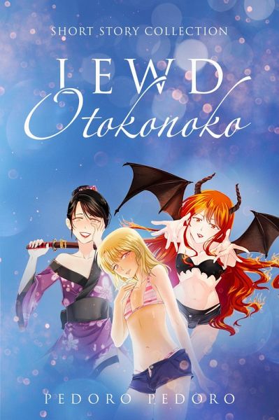 Lewd Otokonoko Collection (eBook, ePUB)