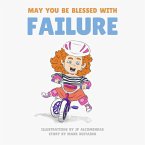 May You Be Blessed with Failure (eBook, ePUB)