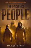 The Faceless People (The Mutation Chronicles) (eBook, ePUB)