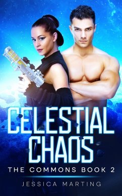 Celestial Chaos (The Commons, #2) (eBook, ePUB) - Marting, Jessica