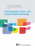 Praxistransfer Schul- und Unterrichtsentwicklung