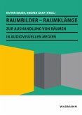 Raumbilder - Raumklänge