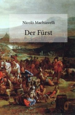 Der Fürst - Machiavelli, Nicoló