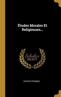 Études Morales Et Religieuses...