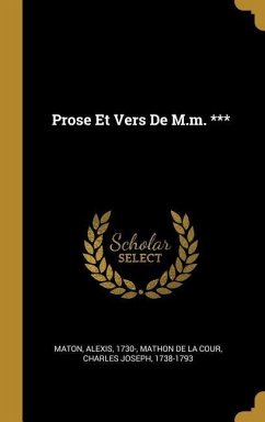 Prose Et Vers De M.m. *** - Maton, Alexis