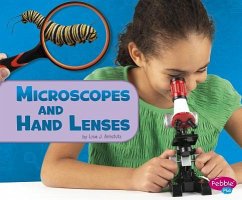 Microscopes and Hand Lenses - Amstutz, Lisa J