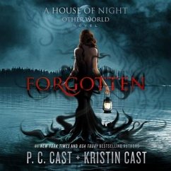 Forgotten - Cast, P. C.; Cast, Kristin