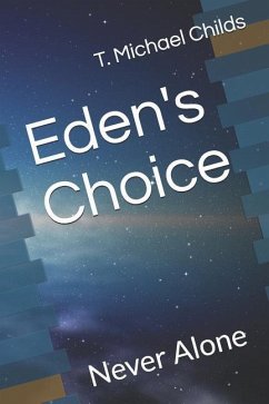 Eden's Choice - Childs, T Michael