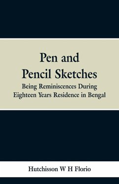 Pen and Pencil Sketches - Florio, Hutchisson W H