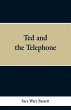 Ted and the Telephone - Bild 1